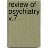 Review of Psychiatry V.7 door Richard J. Frances
