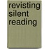 Revisting Silent Reading