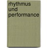 Rhythmus und Performance door Dierk Zaiser