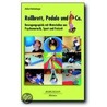 Rollbrett, Pedalo und Co by Helmut Köckenberger