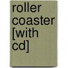 Roller Coaster [With Cd] door Marla Frazee