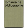 Romanische Bibliographie by Christian Hofmann