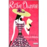 Rosie Dunne: Rosie Dunne door Cecelia Ahern