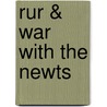 Rur & War With The Newts door Karel Capek