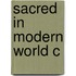 Sacred In Modern World C