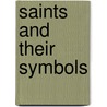 Saints And Their Symbols door Rosa Giorgi