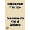 Schools Of San Francisco door Commonwealth Club of California