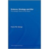 Science Strategy And War door Frans P.b. Osinga