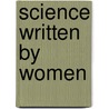 Science Written by Women door Alex Lightman