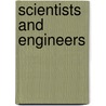 Scientists And Engineers door David Pritchard