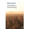 Selberlebensbeschreibung door Jean Paul