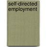 Self-Directed Employment door Sj James Martin