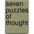 Seven Puzzles Of Thought