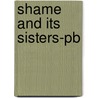 Shame And Its Sisters-Pb door Sally Sedgwick