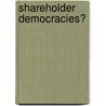 Shareholder Democracies? door King Carole