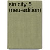 Sin City 5 (Neu-Edition) by Frank Miller