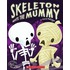 Skeleton Meets the Mummy