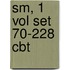 Sm, 1 Vol Set 70-228 Cbt