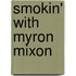 Smokin' With Myron Mixon