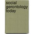 Social Gerontology Today