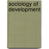 Sociology of Development door Sheobahal Singh