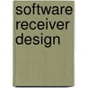Software Receiver Design door William A. Sethares