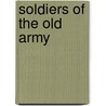 Soldiers of the Old Army by Victor Vogel