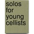Solos for Young Cellists