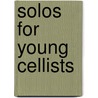 Solos for Young Cellists door David Dunford