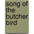 Song Of The Butcher Bird