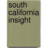 South California Insight by John Gottberg Anderson