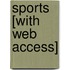 Sports [With Web Access]
