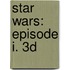 Star Wars: Episode I. 3D