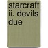 Starcraft Ii. Devils Due