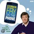 Stephen Fry On The Phone