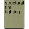Structural Fire Fighting door Libby Hieber