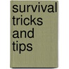 Survival Tricks and Tips by Moira Butterfield