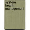 System Health Management door Stephen B. Johnson