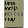 Tana Toraja Periplus Map door Periplus Travel Map