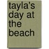 Tayla's Day At The Beach