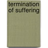 Termination of Suffering door Krishna Sharma