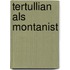 Tertullian Als Montanist