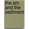 The Arc and the Sediment door Christine Diane Allen-Yazzie