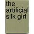 The Artificial Silk Girl
