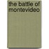 The Battle Of Montevideo