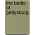 The Battle of Gettysburg