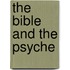 The Bible And The Psyche
