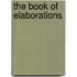 The Book of Elaborations