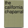The California Chaparral by Winfield Scott Head