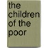 The Children Of The Poor